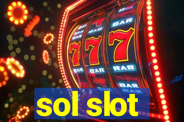 sol slot