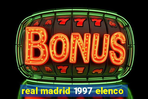 real madrid 1997 elenco