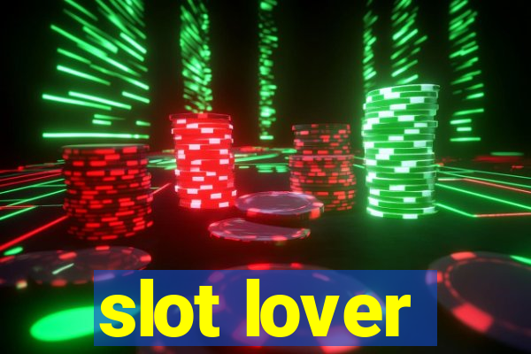 slot lover