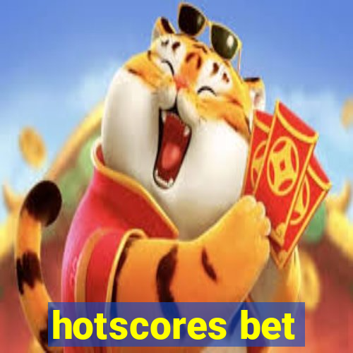 hotscores bet