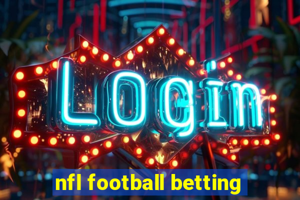 nfl football betting