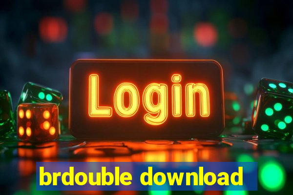 brdouble download