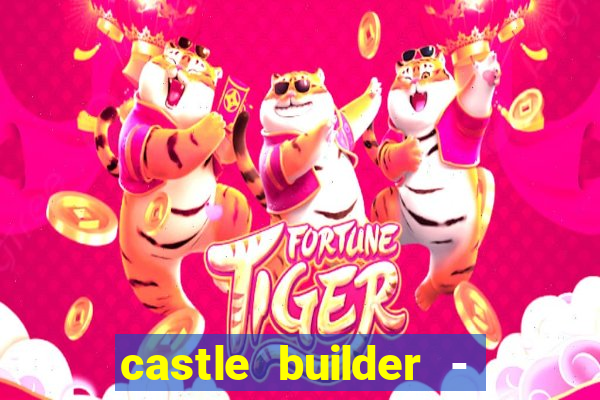 castle builder - epic slots