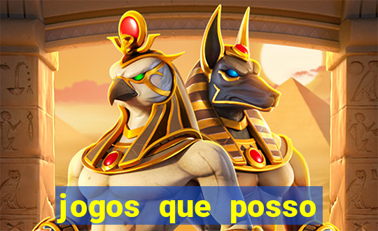 jogos que posso ganhar dinheiro