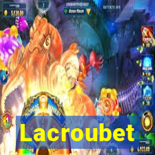 Lacroubet