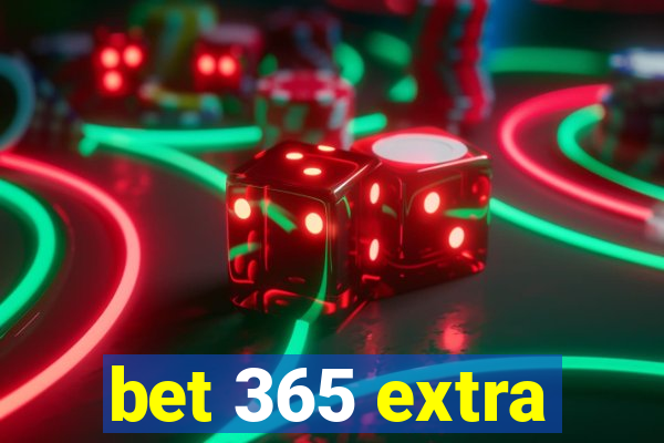 bet 365 extra