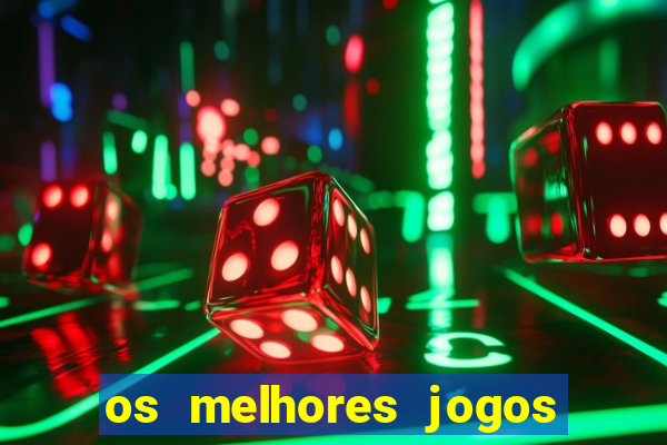 os melhores jogos do tigre