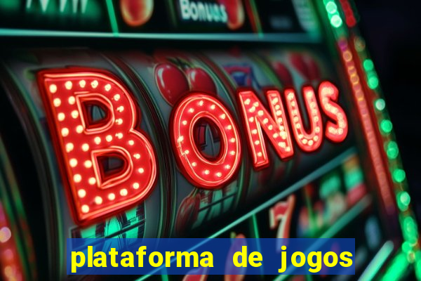 plataforma de jogos para ganhar dinheiro