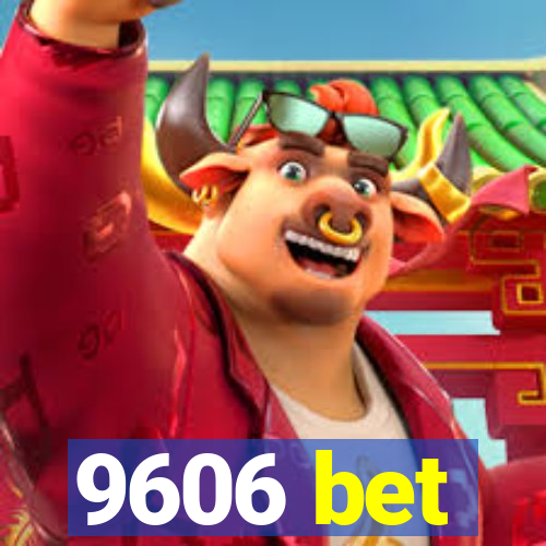 9606 bet