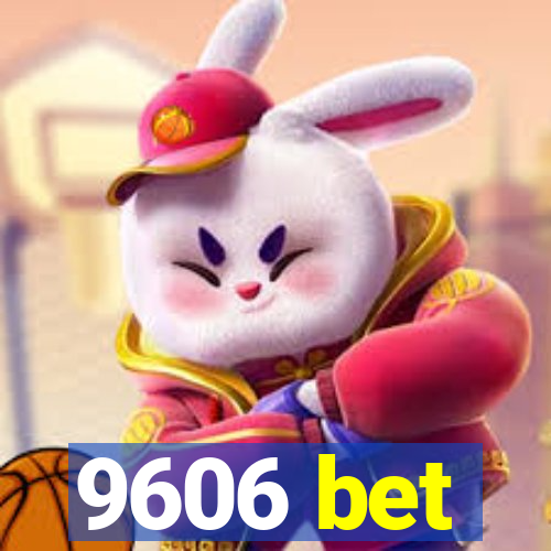 9606 bet