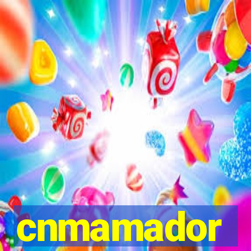 cnmamador