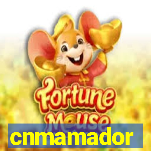 cnmamador