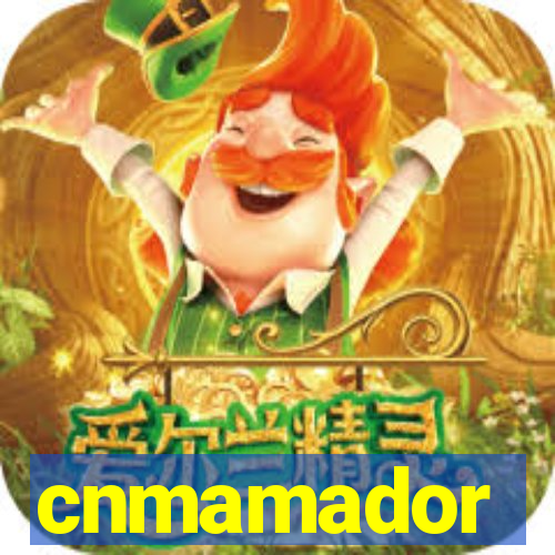 cnmamador