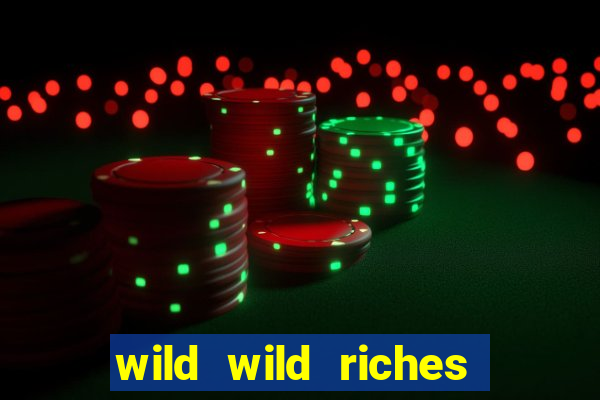 wild wild riches como jogar