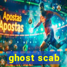 ghost scab