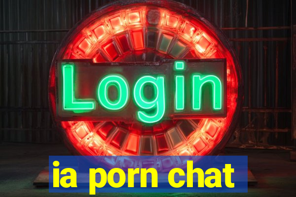 ia porn chat