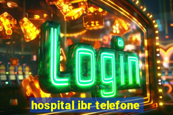 hospital ibr telefone