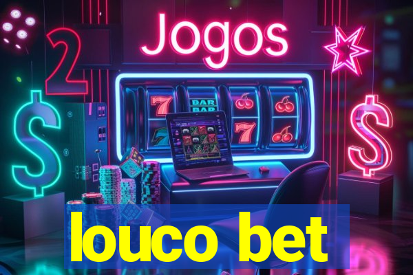 louco bet