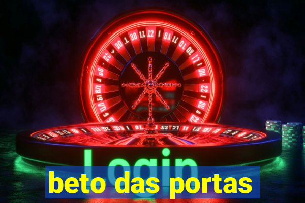 beto das portas