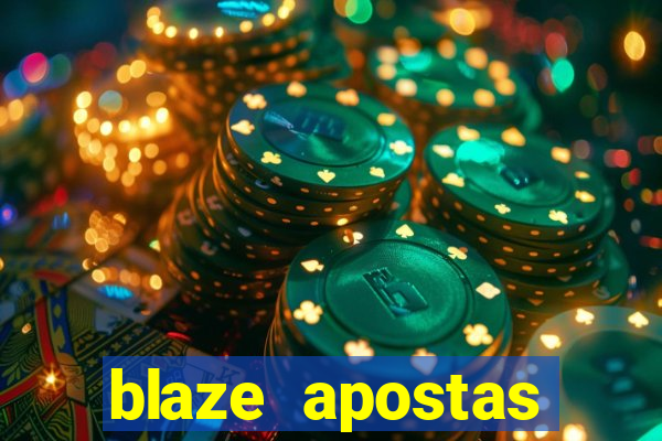 blaze apostas dinheiro online oficial