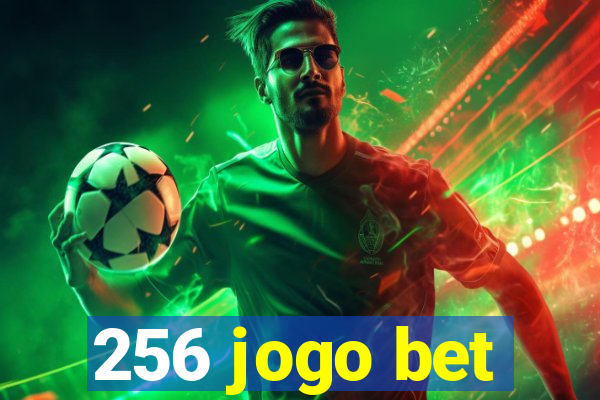 256 jogo bet