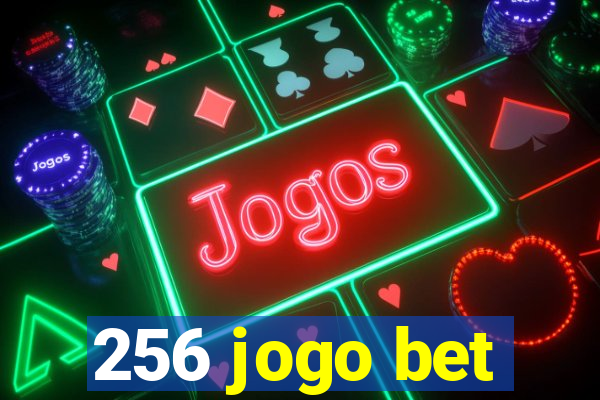 256 jogo bet