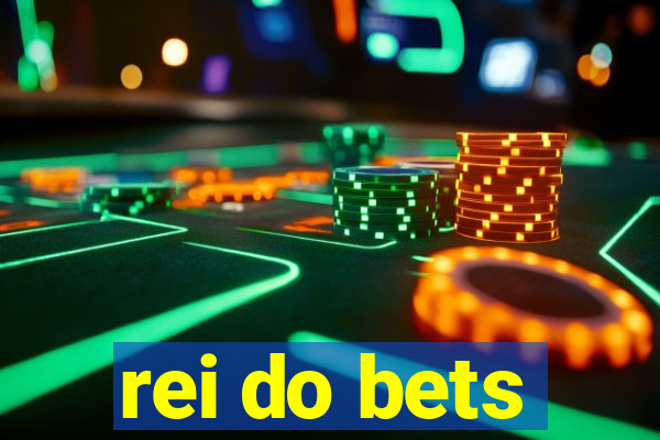 rei do bets