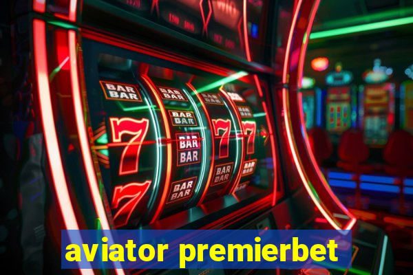 aviator premierbet