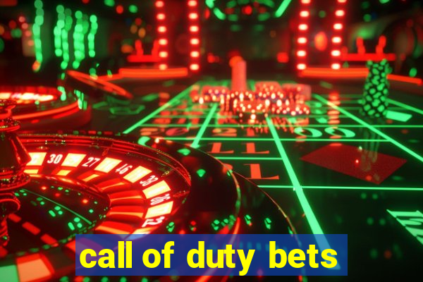 call of duty bets