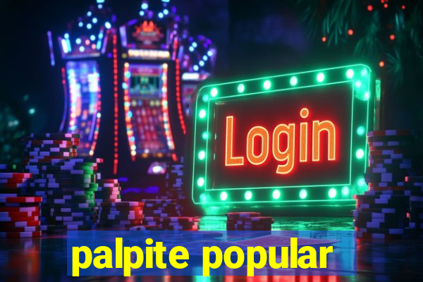 palpite popular