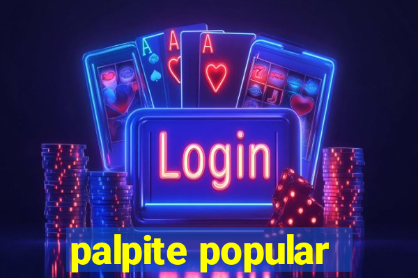 palpite popular