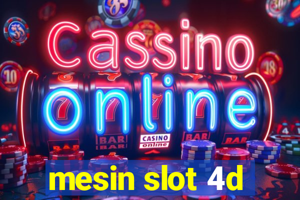 mesin slot 4d