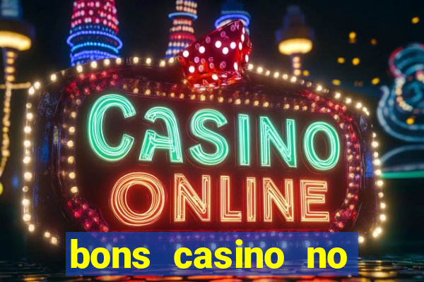 bons casino no deposit bonus