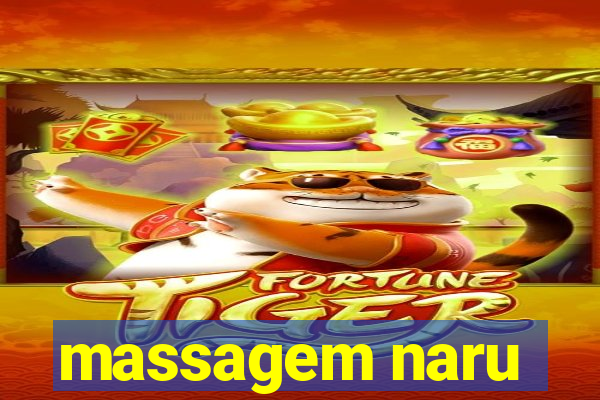 massagem naru