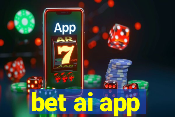 bet ai app