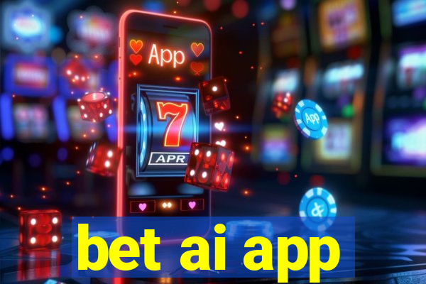 bet ai app