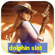 dolphin slot