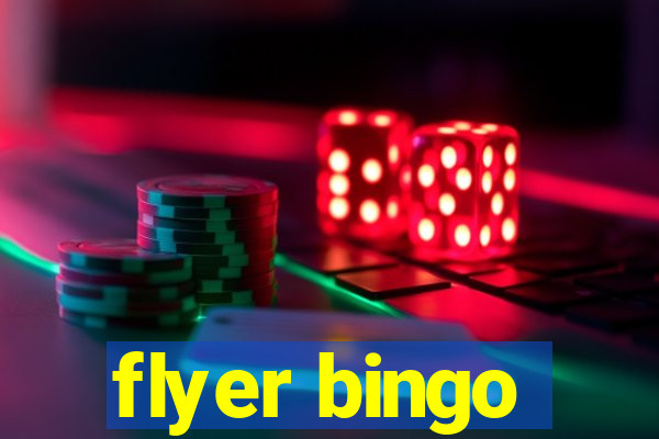 flyer bingo