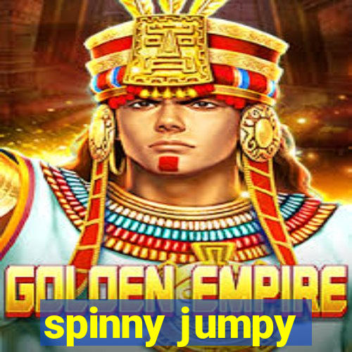 spinny jumpy