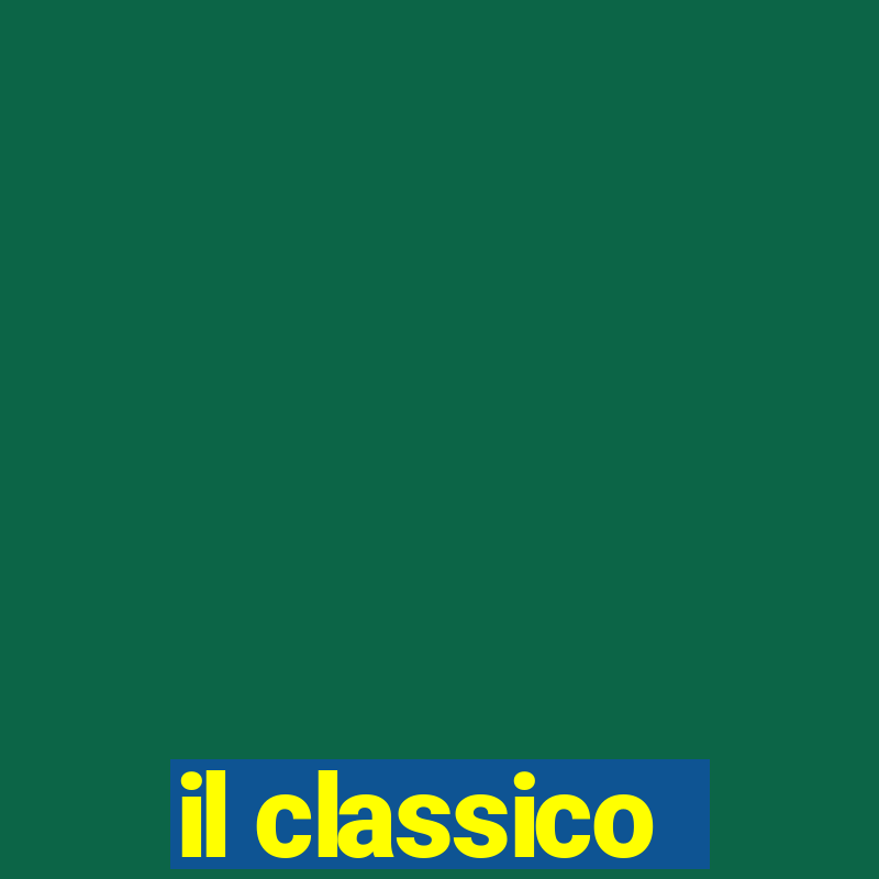 il classico