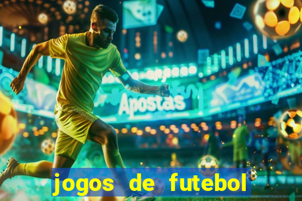 jogos de futebol para apostar hoje