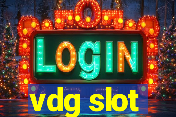 vdg slot