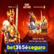 bet365éseguro