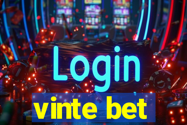 vinte bet