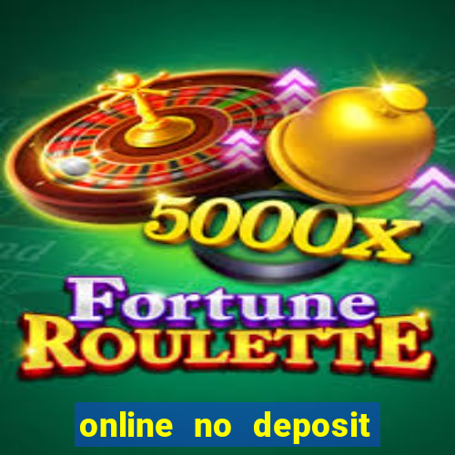 online no deposit casino bonus