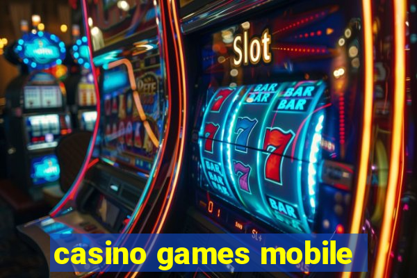 casino games mobile