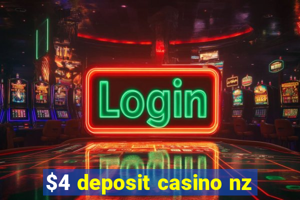 $4 deposit casino nz