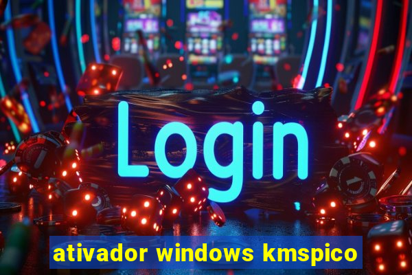 ativador windows kmspico