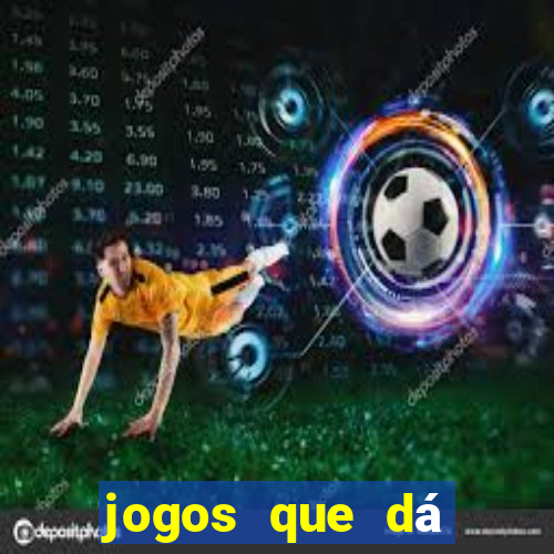 jogos que dá dinheiro de verdade no pix