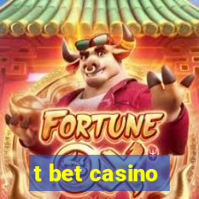 t bet casino